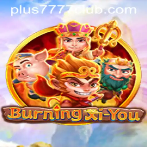 Discovering BurningXiYou: A New Era in Gaming with Plus7777 Club