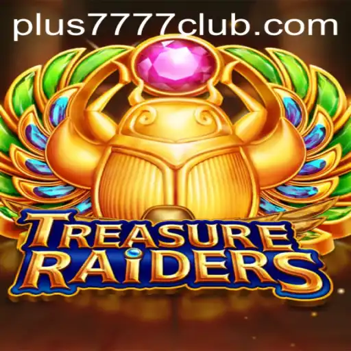 Discover the Exciting World of TREASURERAIDERS and Join the Plus7777 Club
