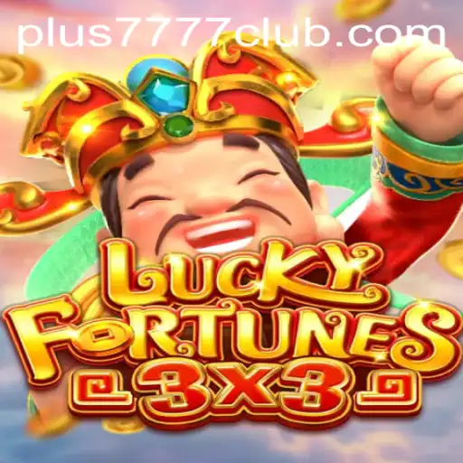 Unveiling LUCKYFORTUNES3x3: The Thrilling Intersection of Luck and Strategy with Plus7777 Club